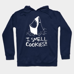 I Smell Cookies - Shark Attack Hoodie